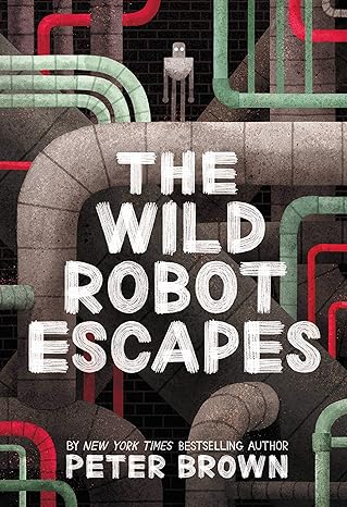 The Wild Robot Escape (The Wild Robot #2)
