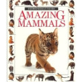 Amazing Mammals (Amazing worlds)