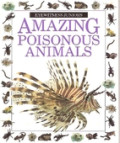 Amazing Poisonous Animals (Amazing worlds)