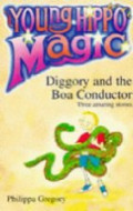Diggory and the Boa Conductor (Young Hippo Magic)