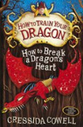 How to Break a Dragon's Heart (How to Train Your Dragon)
