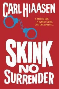 Image of Skink no Surrender